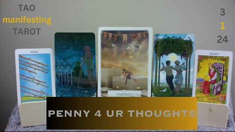 PENNY 4 UR THOUGHTS