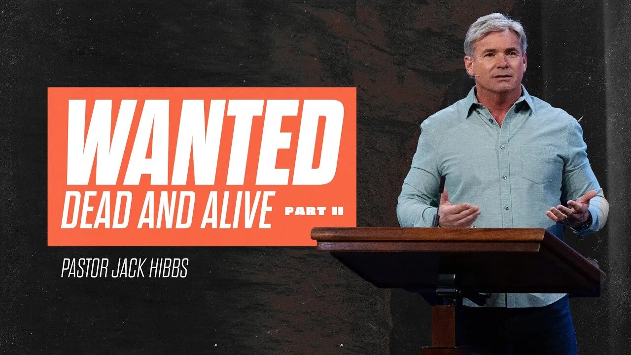 Wanted Dead And Alive - Part 2 (Romans 5:12-21)