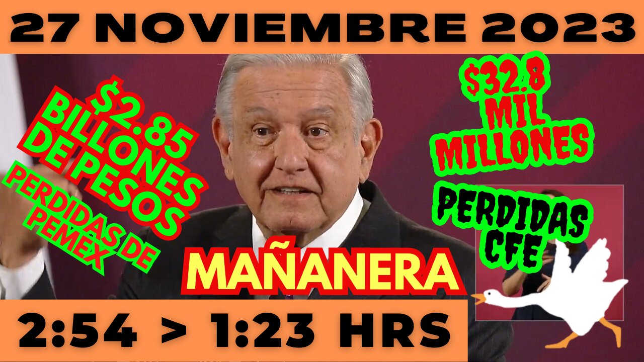 💩🐣👶 AMLITO | Mañanera *Lunes 27 de noviembre 2023* | El gansito veloz 2:54 a 1:23.