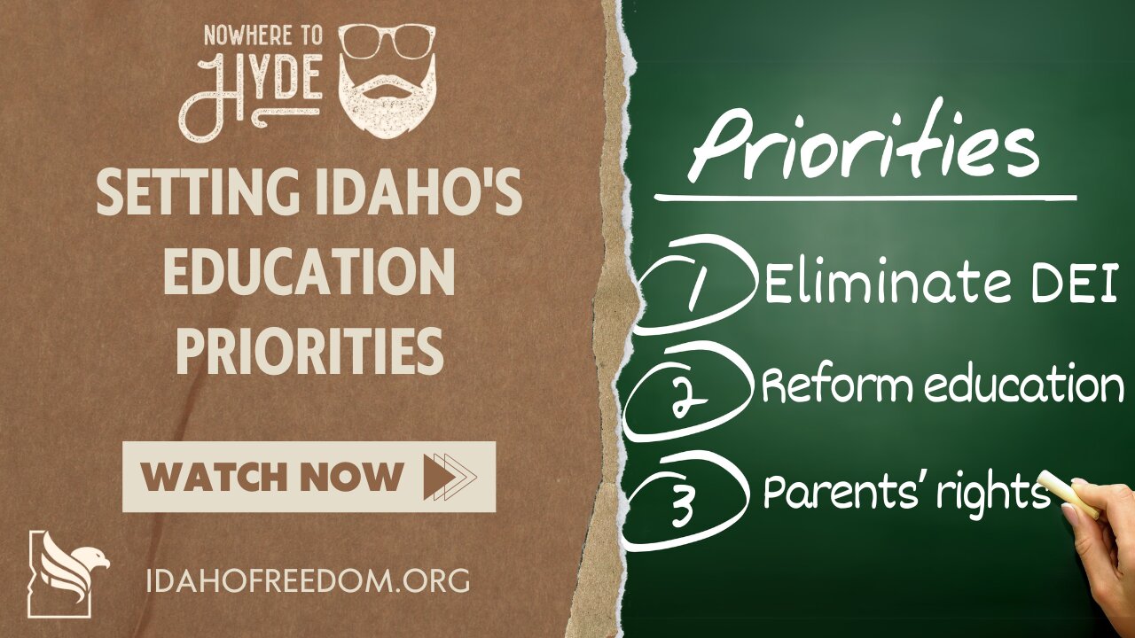 Nowhere To Hyde -- Setting Idaho's Education Priorities