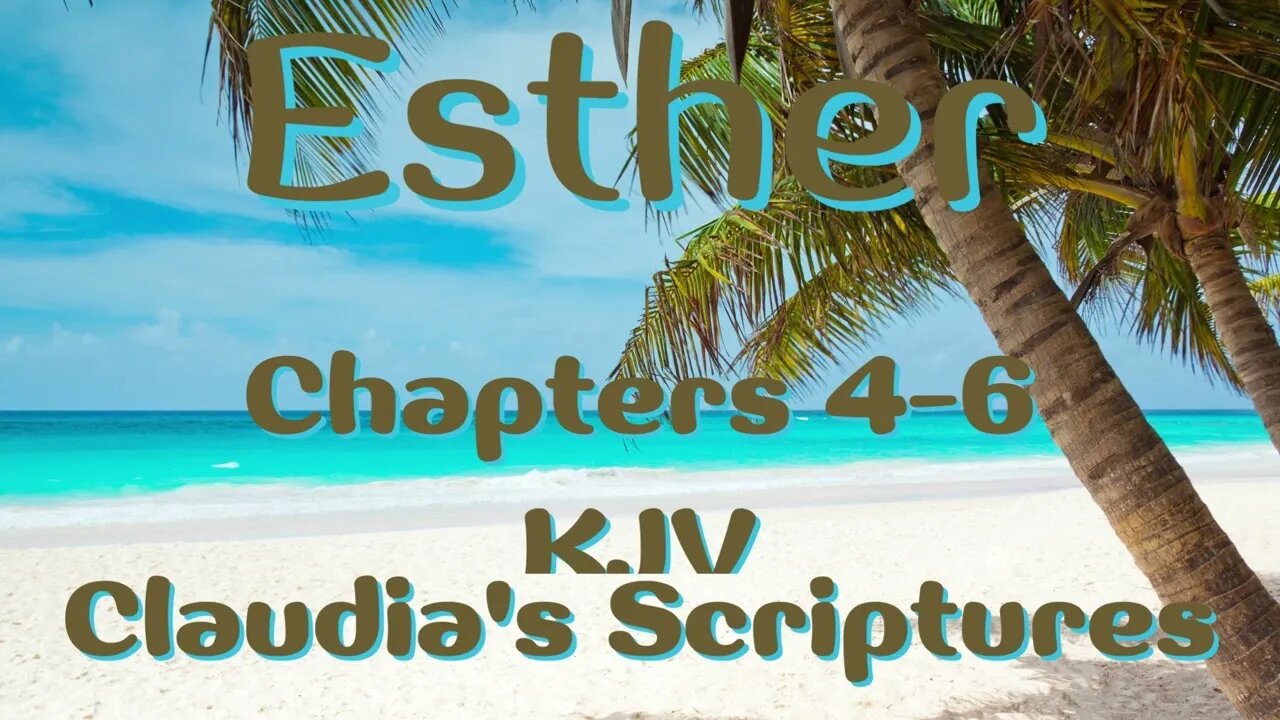 The Bible Series Bible Book Ester Chapters 4-6 Audio