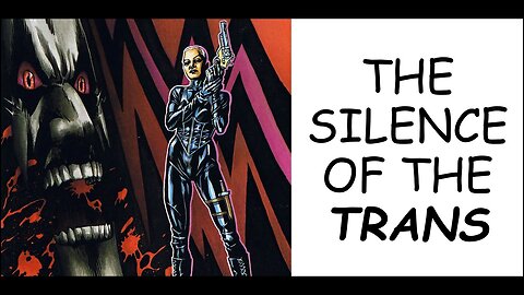 The CRiC #8: The Silence of the Trans