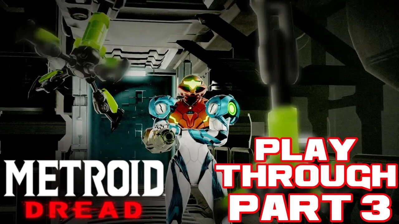 🎮👾🕹 Metroid Dread - Part 3 - Nintendo Switch Playthrough 🕹👾🎮 😎Benjamillion