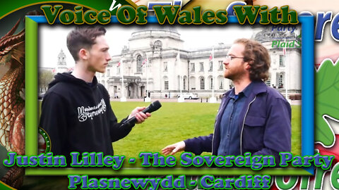 Voice Of Wales With Justin Lilley - The Sovereign Party Plasnewydd - Cardiff