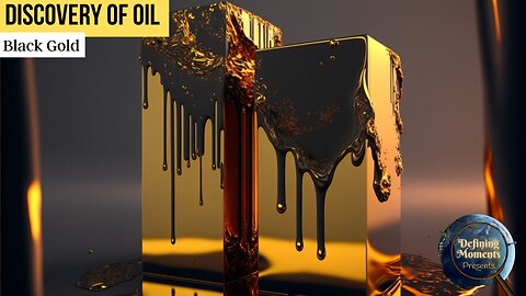 Oil Discovery: From Drilling to the Modern Industry | Edwin Drake | Black Gold