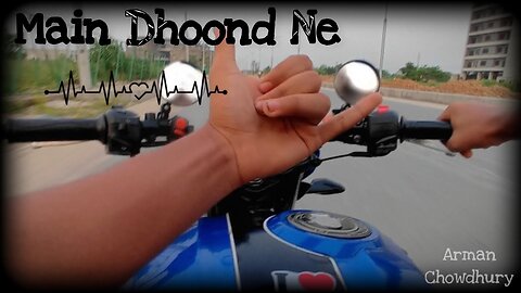 Main Dhoond ne | Coverd version | Rider Arman 2.0