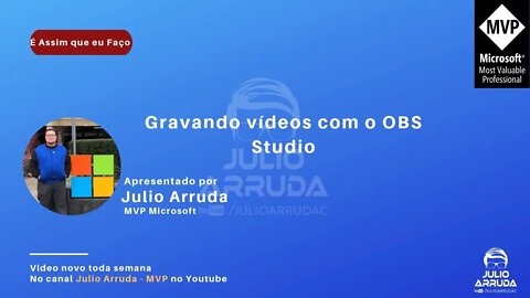 Gravando videos com o OBS Studio | É Assim que eu faço