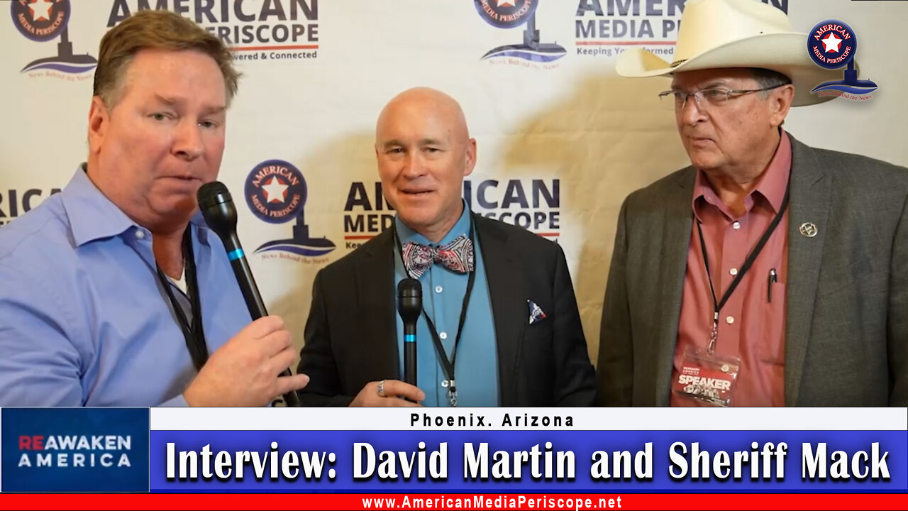 Phoenix, Arizona Re-Awaken America Freedom Conference: Interview with David Martin and Sheriff Mack