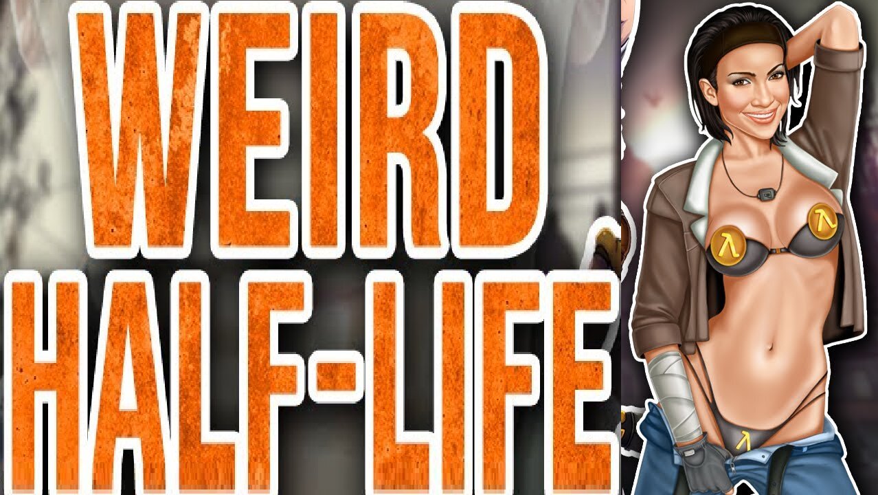 Weird Half Life 2