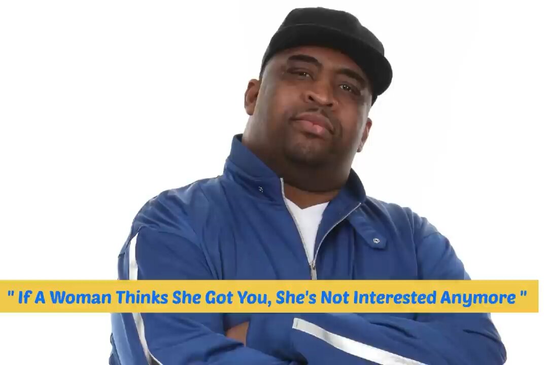 Patrice O’Neal “If A Woman Thinks She Got You, She’s Not Interested Anymore”