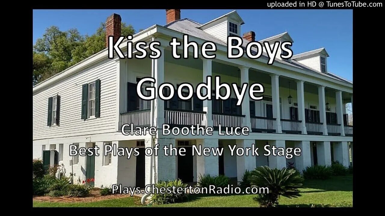 Kiss The Boys Goodbye - Clare Boothe Luce - Best Plays