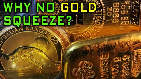 Why Is There No Gold Squeeze? Why Is June 28th 2021 So Important?