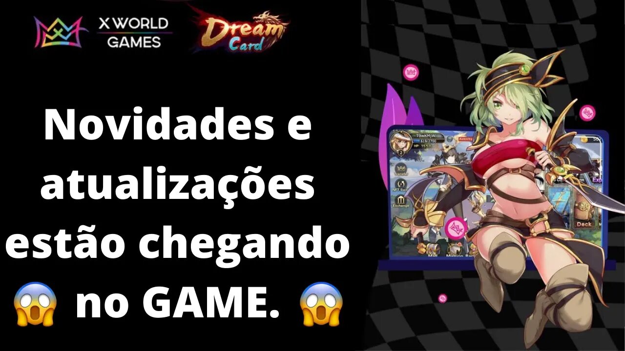 Dream Card da XWGgames o Jogo NFT Free que pode lhe fazer ganhar muito dinheiro, veja as novidades.