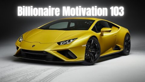 Billionaire Motivation