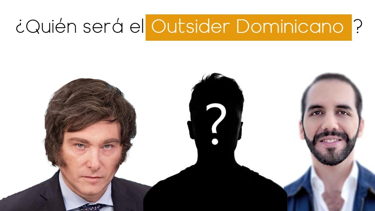 El Outsider Dominicano: ¿será posible?