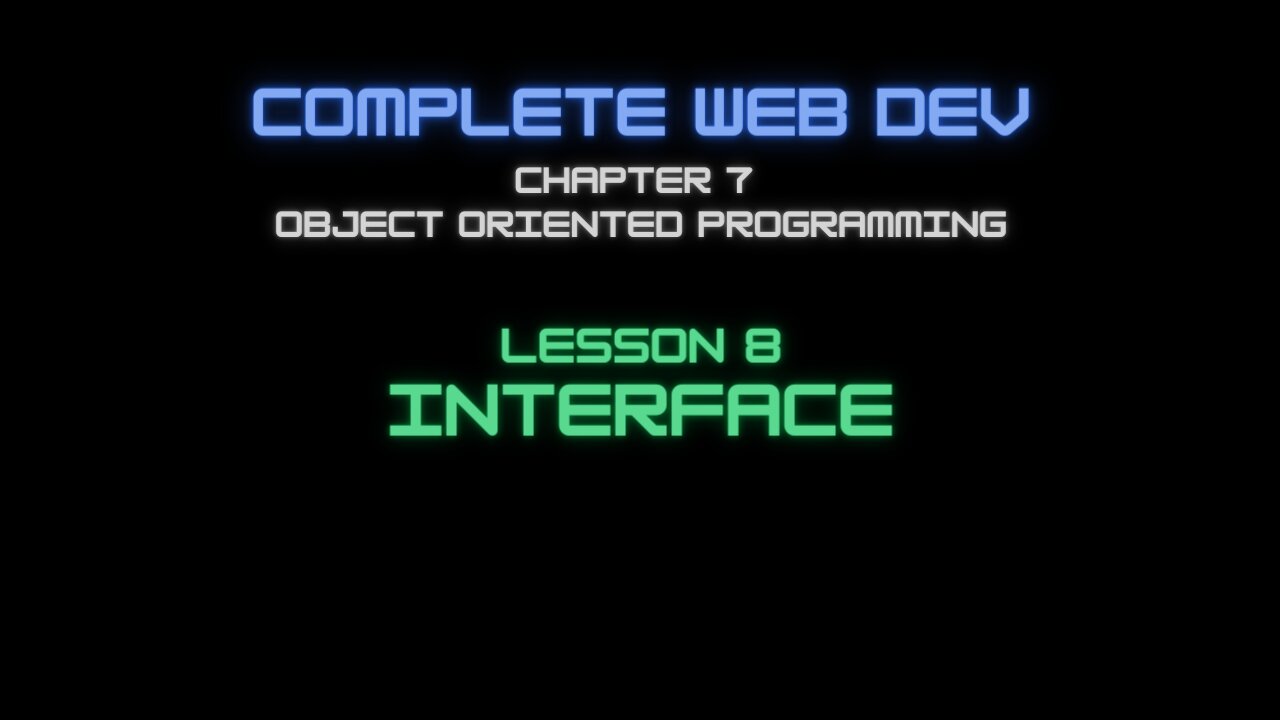 Complete Web Developer Chapter 7 - Lesson 8 Interface