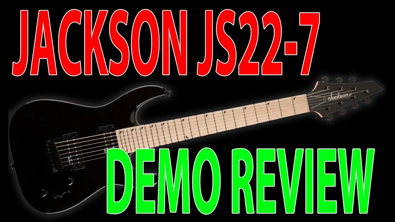 Jackson Dinky JS22-7 Demo - Review