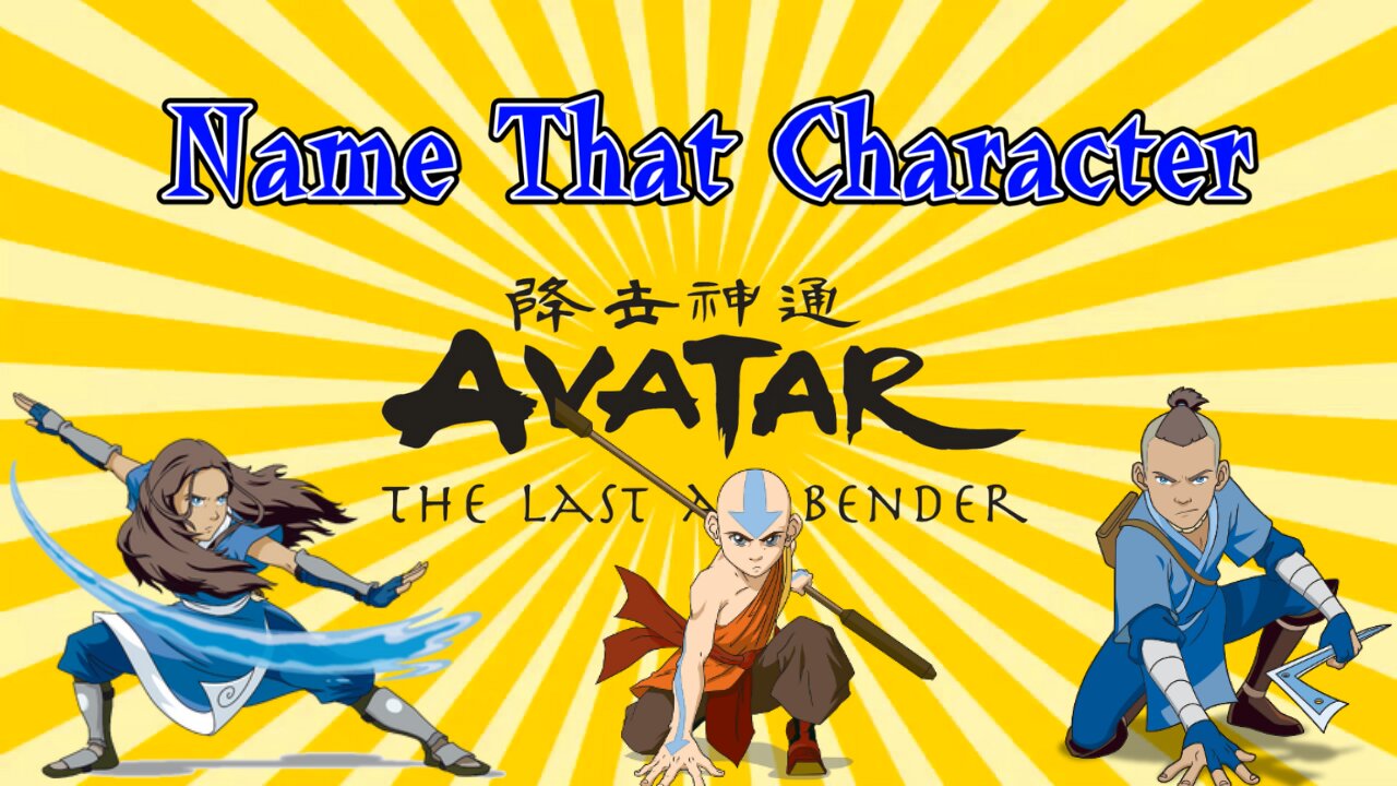 Avatar The Last Airbender Character Quiz - Guess the Name in 3 Seconds