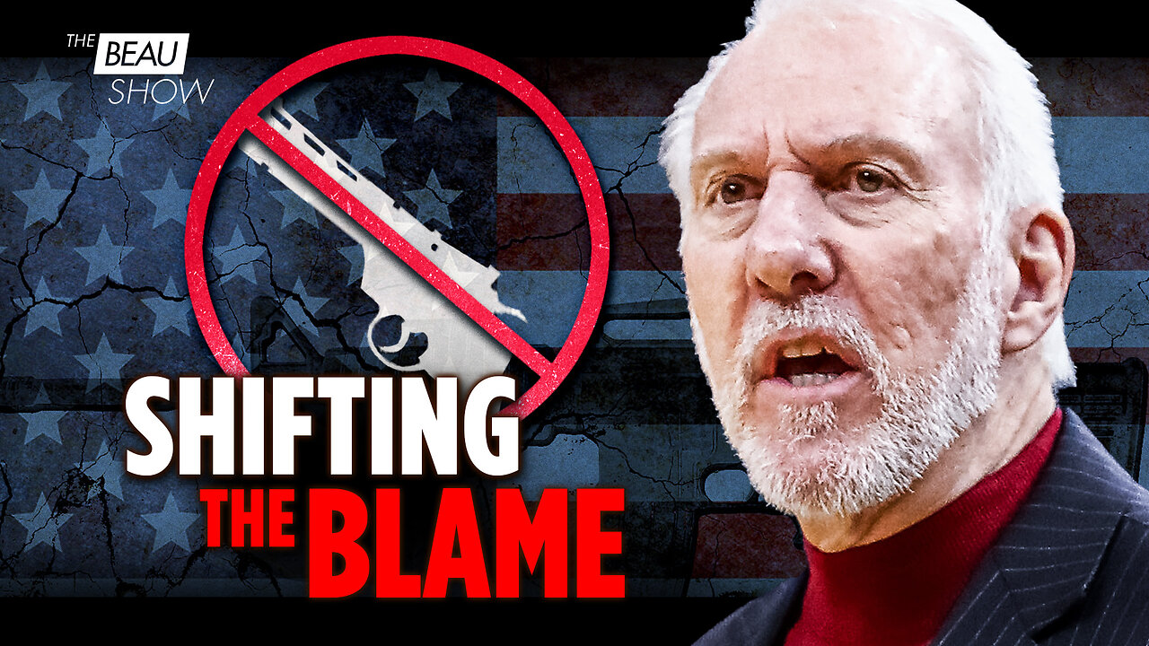 Gregg Popovich Blames Lawmakers Instead of Lawbreakers | The Beau Show