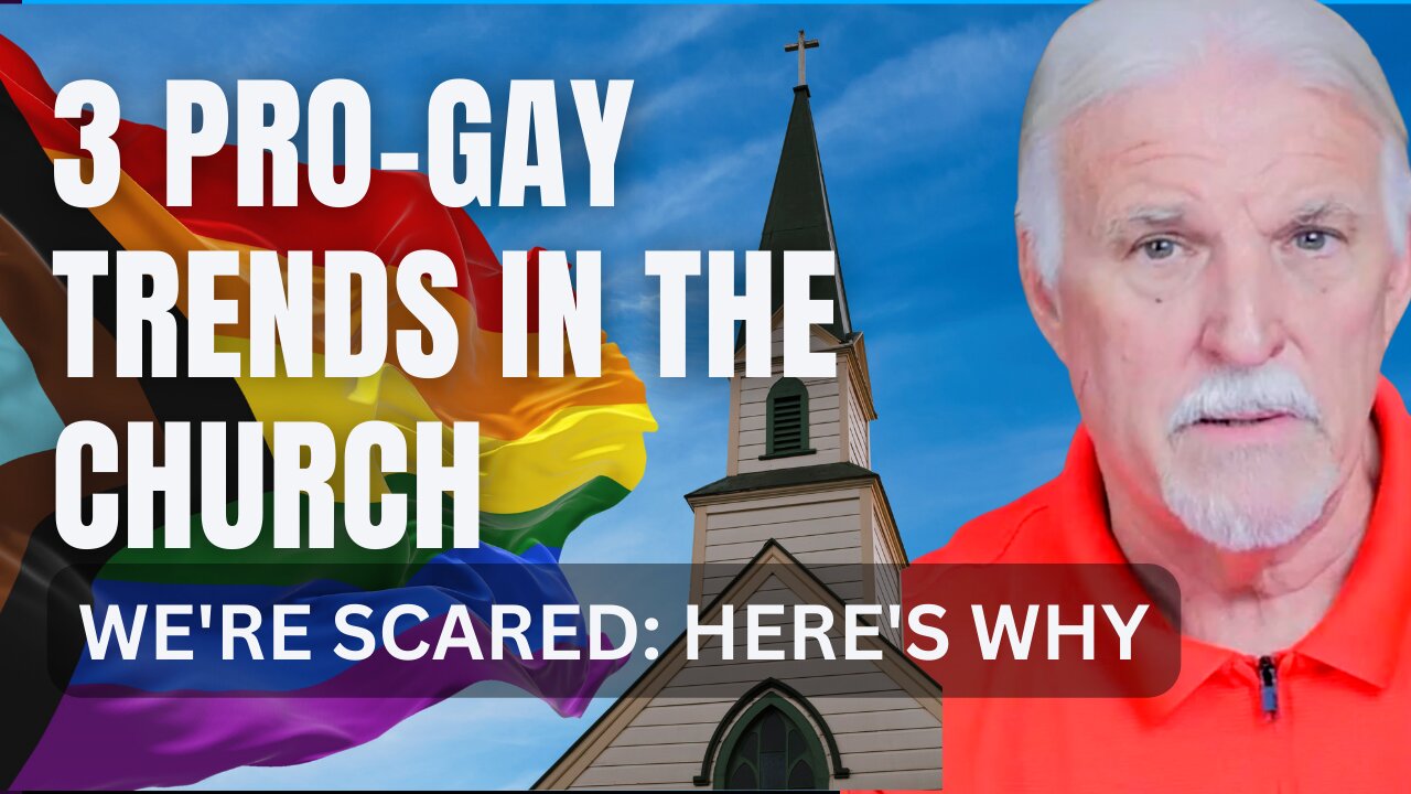 3 PRO-GAY TRENDS in the CHURCH