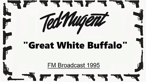 Ted Nugent - Great White Buffalo (Live in Kentucky 1995)