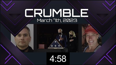 CRUMBLE - March 7th, 2023