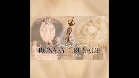 Saturday, 7th October 2023 - Our Lady of Fatima Rosary Crusade