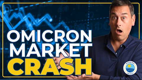 Market Crash Coming over OMICRON Fears and Inflation | Morning Invest Live