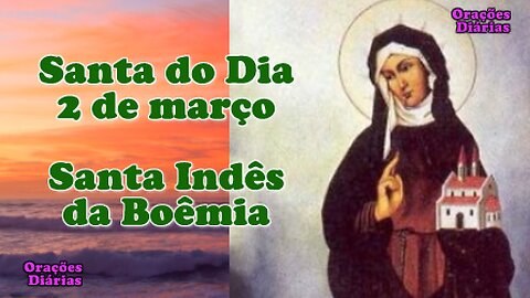 Santa do Dia 2 de março, Santa Inês da Boêmia