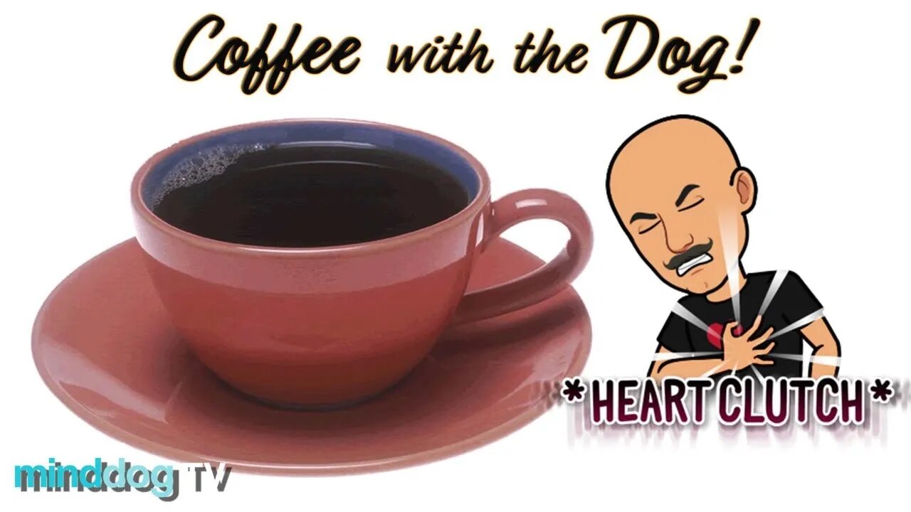 Coffee with the Dog EP200 - Breaking Down