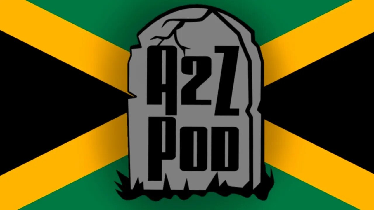 Graveyards and Jerk Chicken - A2ZPOD #48