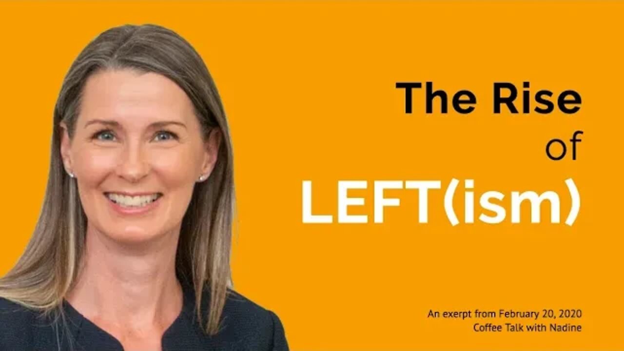 Rise of Leftism | Downfall of Freedom | Coffee Talk with Nadine ep1