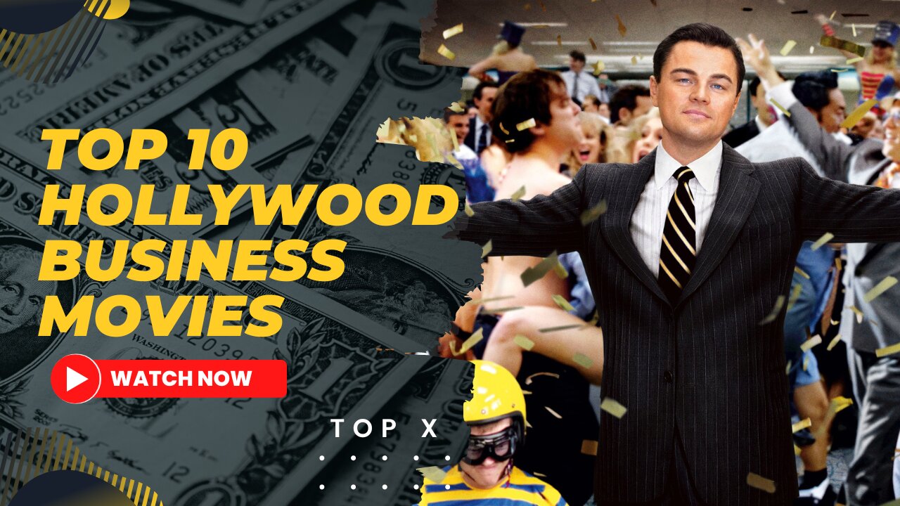 Top 10 Hollywood Movies Every Entrepreneur Must Watch