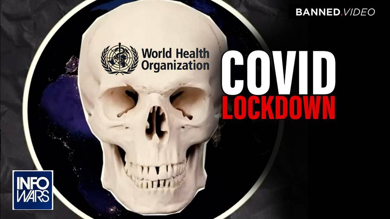 WHO Erasing Dignity in New Covid Lockdown Agreement