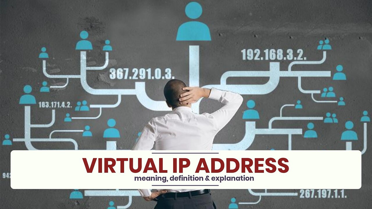 What is VIRTUAL IP ADDRESS?