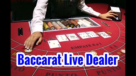 Baccarat Live Dealer || Final Bet Sink or Swim?