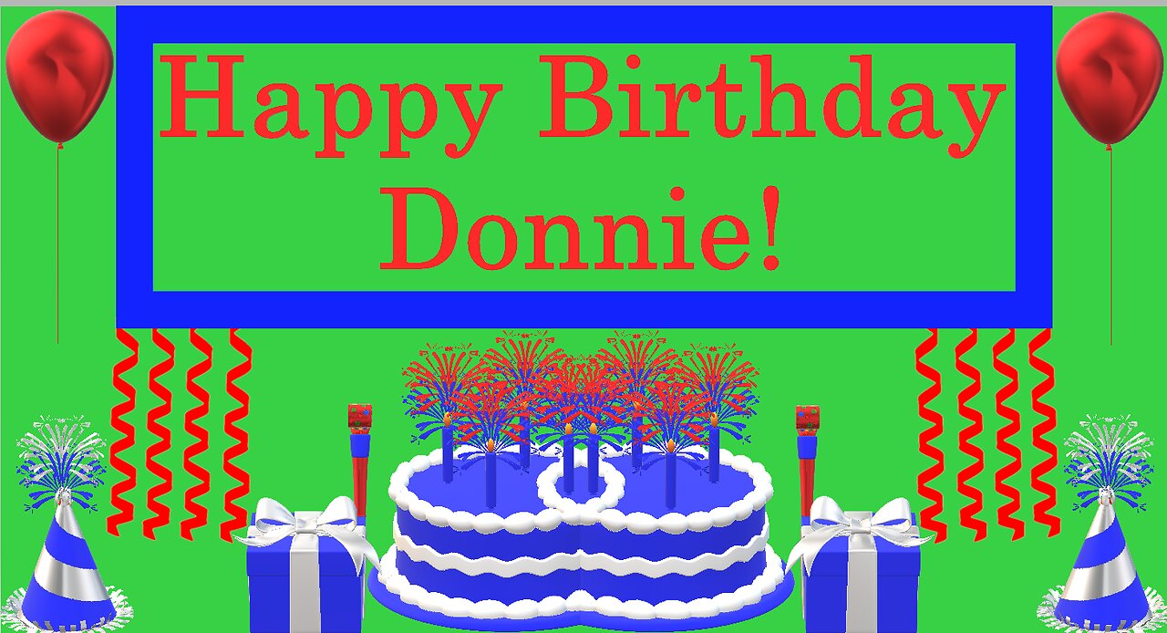 Happy Birthday 3D - Happy Birthday Donnie - Happy Birthday To You - Happy Birthday Song