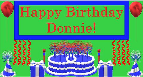 Happy Birthday 3D - Happy Birthday Donnie - Happy Birthday To You - Happy Birthday Song