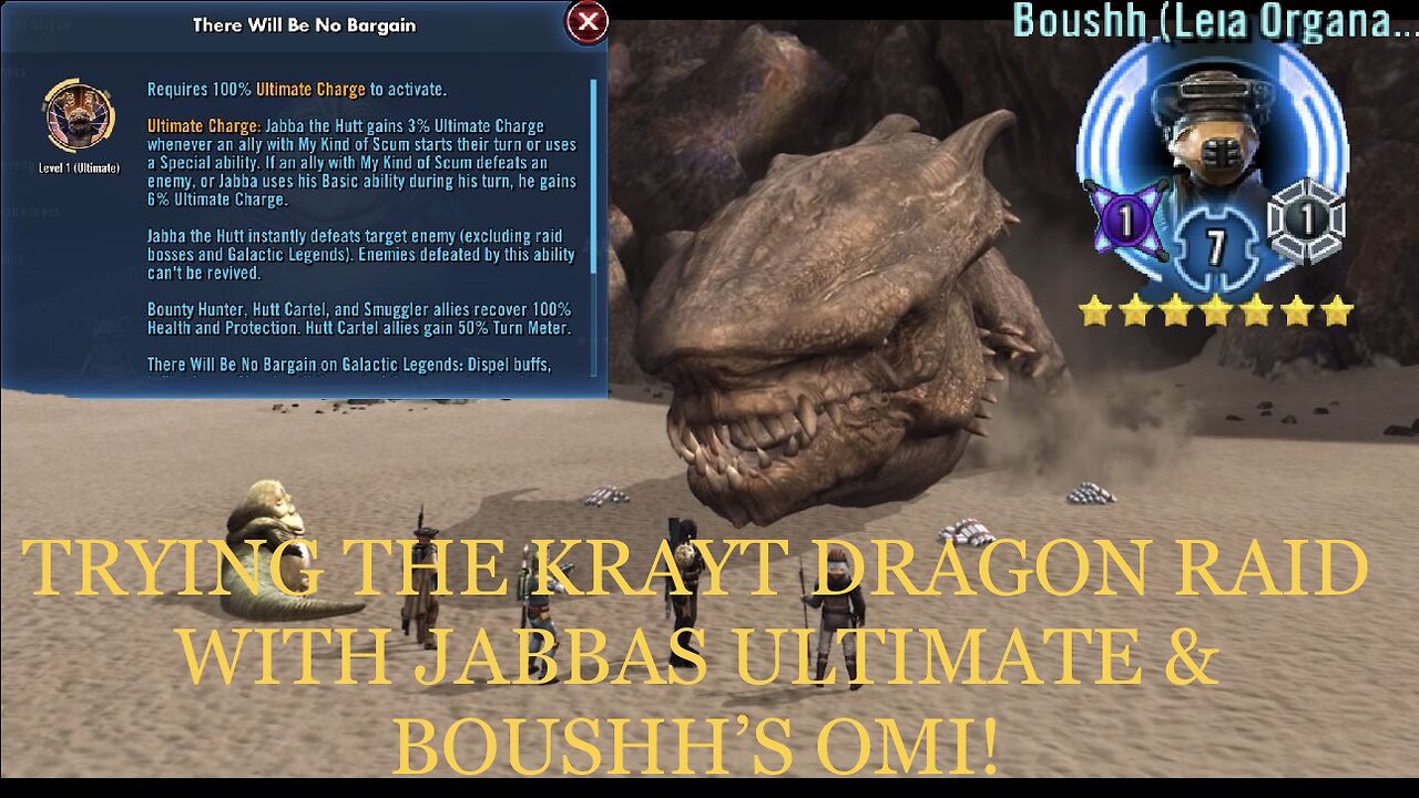 Trying Upper Krayt Dragon Raid Tiers With Jabba’s Ult. Unlocked + Boushh’s Omicron!