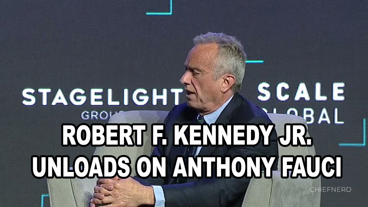 Robert F. Kennedy Jr. Unloads on Anthony Fauci