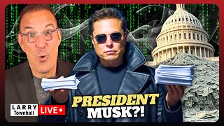 DEMOCRATS PANIC! Elon Musk's FULL POWER ACTIVATED: DOGE Shutdown?! | LARRY Live!