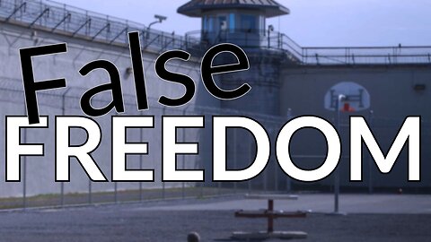 False Freedom