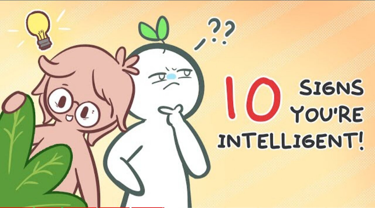 10 Signs You’re Way More Intelligent Than You Realize