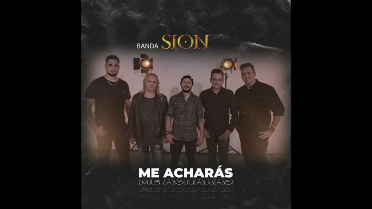 Banda Sion me acharás play back
