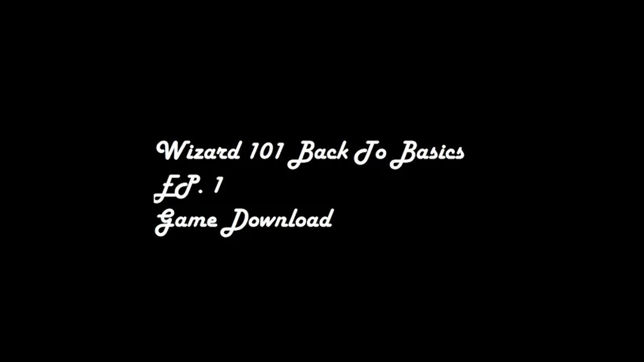 W101 Back to the Basics Ep. 1