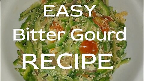 Easy Bitter Gourd(Bitter Melon) With Eggs Recipe