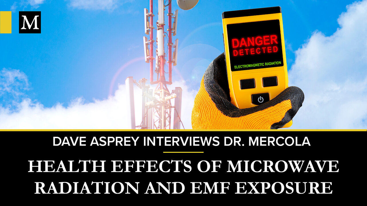 Health Effects of Microwave Radiation and EMF Exposure – Dave Asprey Interviews Dr. Mercola