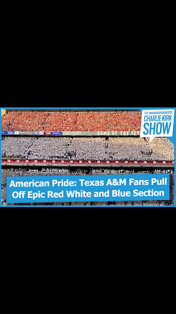American Pride: Texas A&M Fans Pull Off Epic Red White and Blue Section