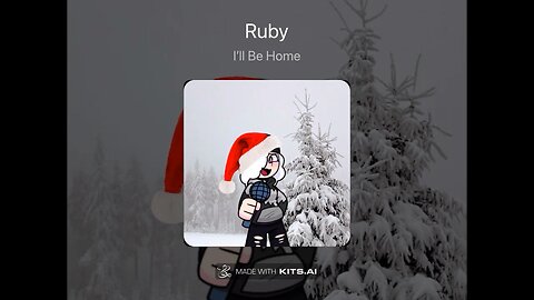 I’ll Be Home - Ruby