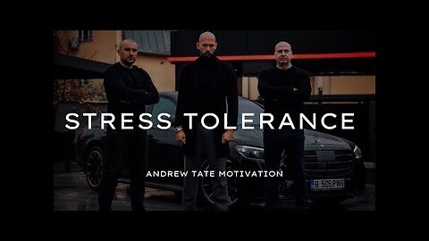 Stress tolerance - Andrew Tate edit